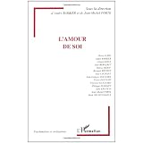 L'Amour de soipar Alain Barbier