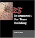 Books : 25 Instruments for Team Building