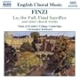 Lo the Full Final Sacrifice & Other Choral Works