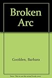 The broken arc