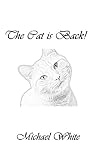 The Cat Is Back!