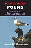 Scotia Nova : poems for the early days of a better nation