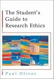 The Students Guide to Research Ethics