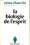 La biologie de l'esprit