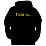 Tulsa IS US Cities Mens Hoodie (Black, Sizes X-Small - XXX-Large)