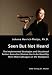 Seen But Not Heard - The Implemented Strategies and Situational Factors Executive Wom...