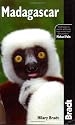 Madagascar: The Bradt Travel Guide (Bradt Travel Guide Madagascar)