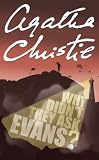 Why Didn't They Ask Evans: Agatha Christie Audio Mystery