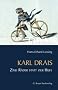 Karl Drais: Zwei R�der statt vier Hufe