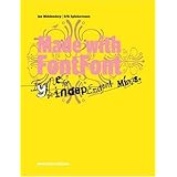 Made With Fontfont:Type For Independent Minds