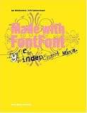 Made with Font Font: Type for Independent Minds