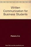 Written communication for business students : a guide to successful examination technique