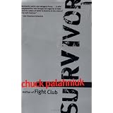 Survivor: A Novelby Chuck Palahniuk