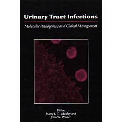 Urinary Tract Infections: Molecular Pathogenesis and Clinical Management by 