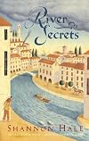 River Secrets [RIVER SECRETS]