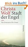Stadt der Engel oder The Overcoat of Dr. Freud: Roman (suhrkamp taschenbuch)