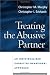 Treating the Abusive Partner: An Individualized Cognitive-Behavioral Approach - Christopher M. Murphy PhD