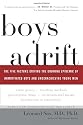 Boys Adrift: The Five Factors Driving the Growing Epidemic of Unmotivated Boys and Underachieving Young Men