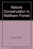 Nature conservation in Waltham Forest