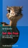 Produkt-Bild: Jugend in der Kirche, Hierarchie Lfd. Nr.: Set Me Free: Jugendarbeit als Lebens- und Berufsorientierung (Jugend in der Kirche)