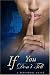 If You Don't Tell