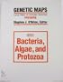 Genetic Maps: Locus Maps of Complex Genomes, Fifth Edition, Book 2, Bacteria, Algae, and Protozoa (Genetic Maps Book 2)