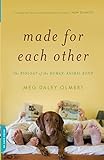 Made for Each Other: The Biology of the Human-Animal Bond