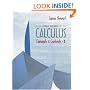 Single Variable Calculus: Concepts and Contexts (with Tools for Enriching Calculus, Interactive Video Skillbuilder CD-ROM, and iLrn Homework/Personal Tutor with SMARTHINKING)