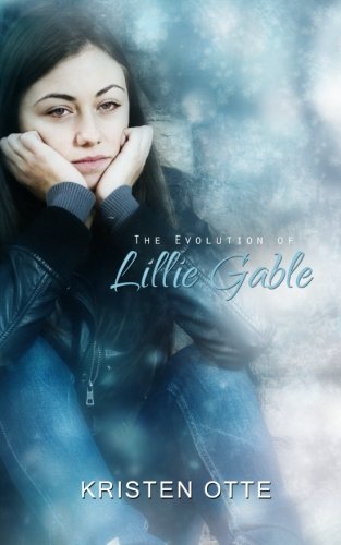 The Evolution of Lillie Gable (Eastbrook) (Volume 2), by Kristen Otte