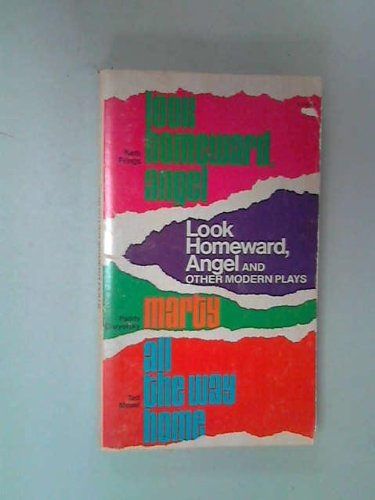 Look Homeward Angel, and other modern plays