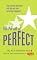 Pursuit of Perfect