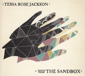Tessa Rose Jackson - (Songs From) The Sandbox - Zortam Music