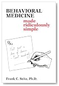 Behavioral Medicine Made Ridiculously Simple (MedMaster Series)