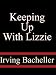 Keeping up with Lizzie