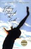 Falling Through the Earth: A Memoir