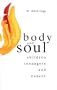 Body and Soul: Children, Teenagers & Cancer