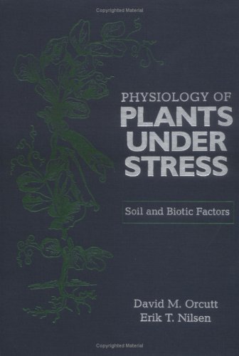 The Physiology of Plants Under Stress: Soil and Biotic Factors under Plant in The Books Store