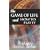 The Game of Life and How to Play It