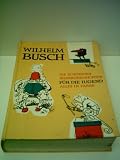 Produkt-Bild: Wilhelm Busche: Die sch&ouml;nsten Bildergeschichten f&uuml;r die Jugend - Verlag: s&uuml;dwest