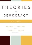 Theories of Democracy: A Reader