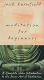 Meditation for Beginners: A Complete Video Introduction to the Inner Art of Meditation [VHS]