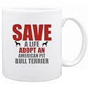 New " Save A Life , Adopt A American Pit Bull Terrier " Mug Dog