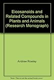 Eicosanoids and related compounds in plants and animals