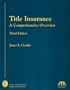 Title Insurance: A Comprehensive Overview