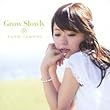 Grow Slowly (初回限定アニメ盤) (TVアニメ「とある科学の超電磁砲S」エンディングテーマ) (井口裕香)