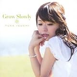 Grow Slowly (初回限定アニメ盤) (TVアニメ「とある科学の超電磁砲S」エンディングテーマ) (井口裕香)