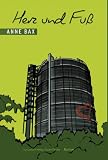 Herz und Fu&szlig; - Roman - Anne Bax