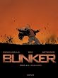 Bunker, Tome 4/5 : Carnages
