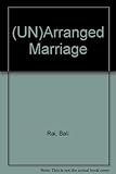 (Un)arranged marriage