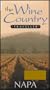 The Wine Country Traveller: Napa Valley (Story of Its History, Recreation, Fine Dining and Lifestyle)